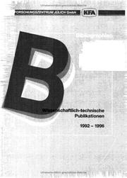 Cover of: Verzeichnis der wissenschaftlich-technischen Publikationen des Forschungszentrums Jülich, 1992-96: Januar 1992-Juli 1996