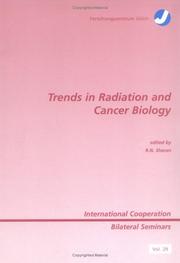 Cover of: Trends in radiation and cancer biology by International Conference on Radiation Biology: DNA Damage, Repair, and Carcinogenesis (1998)