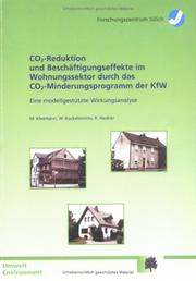 Cover of: CO₂-Reduktion und Beschäftigungseffekte im Wohnungssektor durch das CO₂-Minderungsprogramm der KfW by Manfred Kleemann