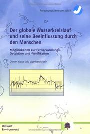 Cover of: Der Globale Wasserkreislauf und seine Beeinflussung durch den Menschen: Möglichkeiten zur Fernerkundungs-Detektion und -Verifikation