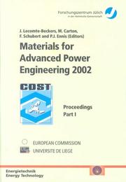 Materials for advanced power engineering 2002 by Jacqueline Lecomte-Beckers
