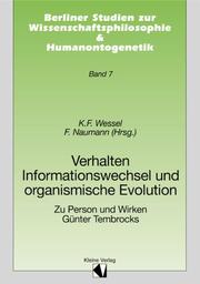 Cover of: Verhalten Informationswechsel und organismische Evolution by Karl-Friedrich Wessel, Frank Naumann (Hrsg.).