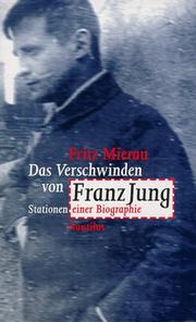 Cover of: Das Verschwinden von Franz Jung by Fritz Mierau