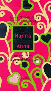Liebe Hanna, deine Anna by Hanna Mittelstädt