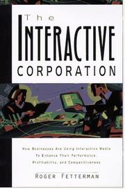 The interactive corporation by Roger L. Fetterman