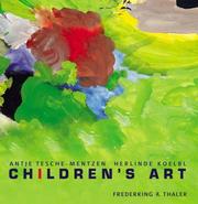 Cover of: Children's Art by Antje Tesche-Mentzen, Herlinde Koelbl