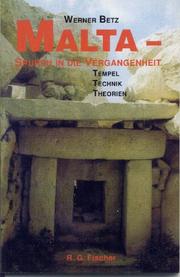 Cover of: Malta, Spuren in die Vergangenheit by Betz, Werner, Betz, Werner