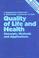 Cover of: Quality of Life and Health