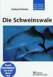 Cover of: Die Schweinswale by Gerhard Schulze