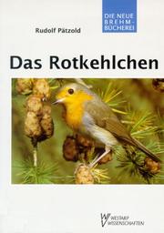 Cover of: Das Rotkehlchen by Rudolf Pätzold