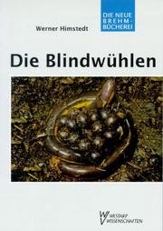 Cover of: Die Blindwühlen by Werner Himstedt
