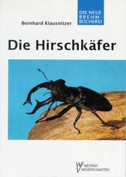 Die Hirschkäfer by Bernhard Klausnitzer