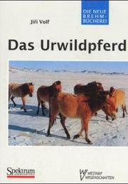 Cover of: Das Urwildpferd: Equus przewalskii