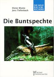 Cover of: Die Buntspechte by Dieter Blume