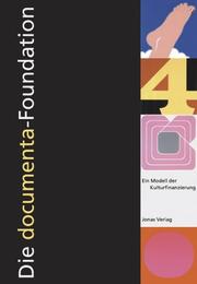 Cover of: Die documenta-Foundation: ein Modell der Kulturfinanzierung