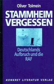 Cover of: Stammheim vergessen: Deutschlands Aufbruch und die RAF