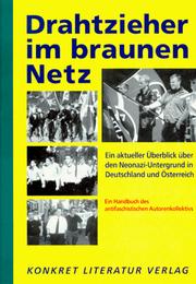 Cover of: Drahtzieher im braunen Netz by ein Handbuch des Antifaschistischen Autorenkollektivs.
