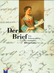 Cover of: Der Brief by herausgegeben von Klaus Beyrer und Hans-Christian Täubrich ; mit Beiträgen von Norbert Abels ... [et al.].