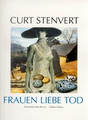 Cover of: Curt Stenvert: Frauen, Liebe, Tod