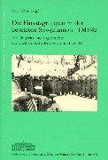 Cover of: Die Einsatzgruppen in der besetzten Sowjetunion, 1941/42: die Tätigkeits- und Lageberichte des Chefs der Sicherheitspolizei und des SD