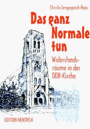 Cover of Das ganz Normale tun by Christa Sengespeick-Roos