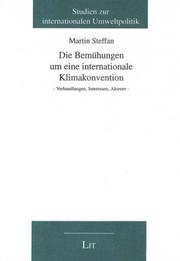 Die Bemühungen um eine internationale Klimakonvention by Martin Steffan