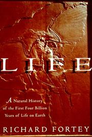 Cover of: Life: a natural history of the first four billion years of life on earth