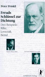 Cover of: Freuds Schlüssel zur Dichtung: drei Beispiele, Rilke, Lovecraft, Bernd