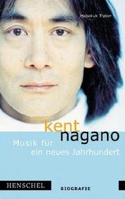 Cover of: Kent Nagano by Habakuk Traber