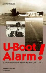 Cover of: U-Boot-Alarm: zur Geschichte der U-Boot-Abwehr 1914-1945