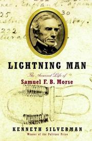 Cover of: Lightning Man: The Accursed Life of Samuel F. B. Morse