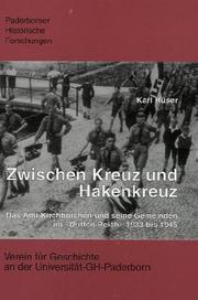 Cover of: Zwischen Kreuz und Hakenkreuz: das Amt Kirchborchen und seine Gemeinden im Dritten Reich 1933 bis 1945