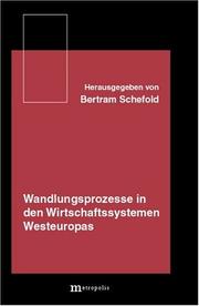 Cover of: Wandlungsprozesse in den Wirtschaftssystemen Westeuropas by hrsg. von Bertram Schefold.