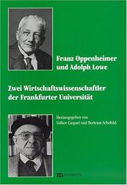 Cover of: Franz Oppenheimer und Adolph Lowe: zwei Wirtschaftswissenschaftler der Frankfurter Universität