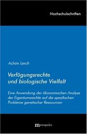 Verfügungsrechte und biologische Vielfalt by Achim Lerch