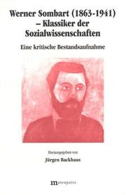 Cover of: Werner Sombart (1863-1941): Klassiker der Sozialwissenschaften : eine kritische Bestandsaufnahme