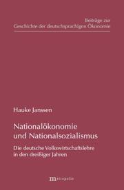 Nationalökonomie und Nationalsozialismus by Hauke Janssen