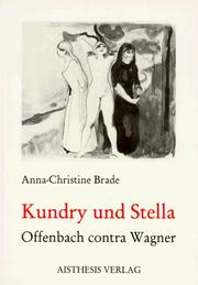 Cover of: Kundry und Stella: Offenbach contra Wagner