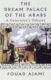 Cover of: The dream palace of the Arabs by Fouad Ajami
