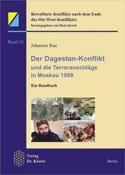 Cover of: Der Dagestan-Konflikt und die Terroranschläge in Moskau 1999: ein Handbuch