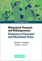 Cover of: Wörterbuch Personal- und Bildungswesen / Dictionary of Personnel and Educational Terms by Rory O'Flanagan, Ruth Irle