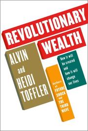 Cover of: Revolutionary wealth by Alvin Toffler