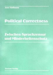 Cover of: Political correctness: zwischen Sprachzensur und Minderheitenschutz