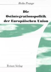 Cover of: Die Ostintegrationspolitik der Europäischen Union by Heiko Prange