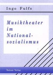 Cover of: Musiktheater im Nationalsozialismus