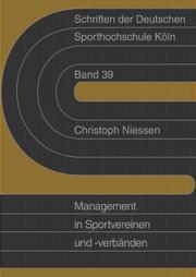 Cover of: Management in Sportvereinen und -verbänden by Christoph Niessen