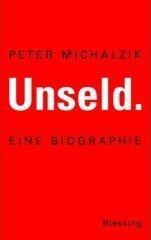 Cover of: Unseld by Peter Michalzik, Peter Michalzik