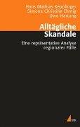 Cover of: Alltägliche Skandale: eine repräsentative Analyse regionaler Fälle