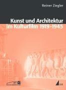 Cover of: Kunst und Architektur im Kulturfilm 1919-1945 by Reiner Ziegler