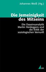 Cover of: Die Jemeinigkeit des Mitseins by Johannes Weiss (Hg.).